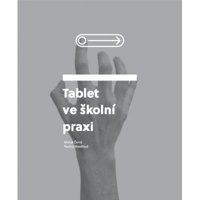 Tablet ve školní praxi