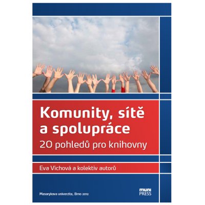 Komunity, sítě a spolupráce